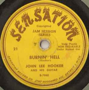 JOHN LEE HOOKER AND HIS GUITAR SENSATION Miss Sadie Mae/ Burnin' Hell-