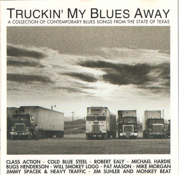 Truckin' My Blues Away (1993