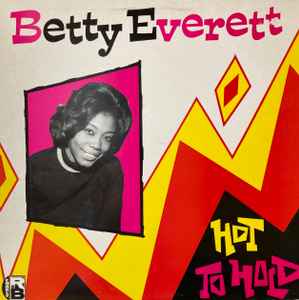 Betty Everett - Hot To Hold