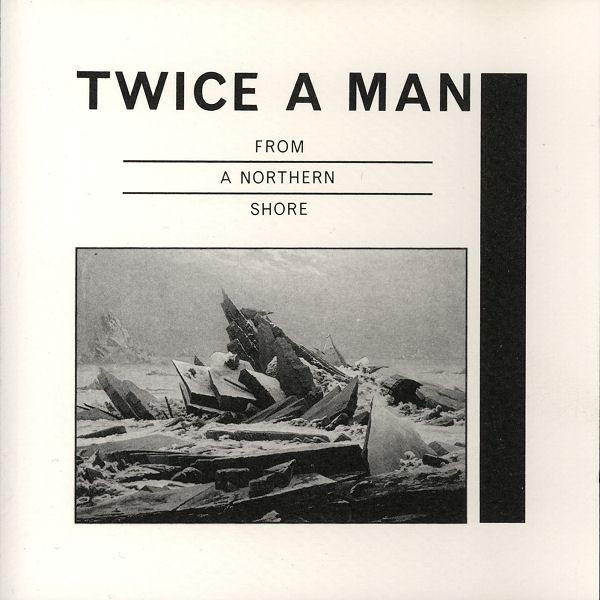 baixar álbum Twice A Man - From A Northern Shore