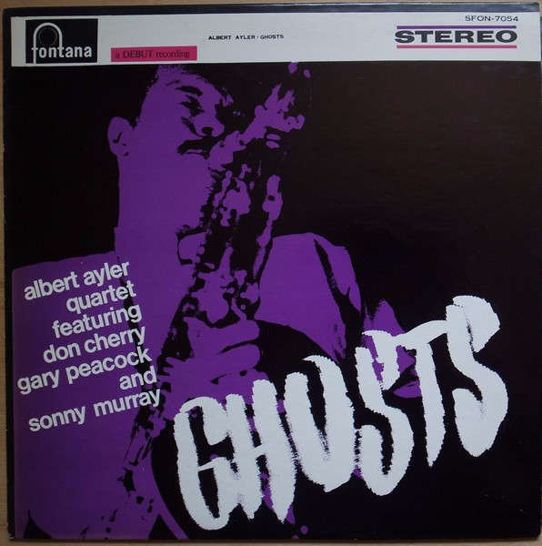 Albert Ayler Quartet Featuring Don Cherry, Gary Peacock And Sonny 