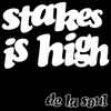 De La Soul - Stakes Is High (Single Mix)