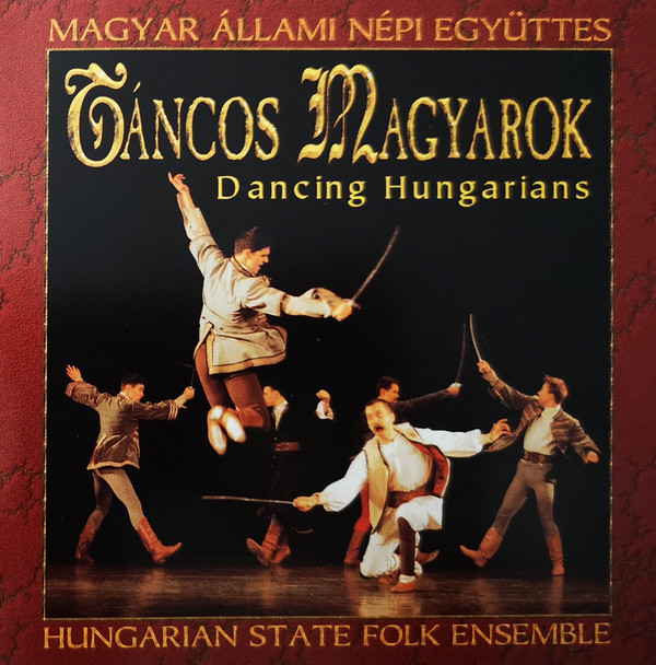 Táncos Magyarok = Dancing Hungarians