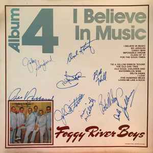 Foggy River Boys – I Believe In Music (Vinyl) - Discogs