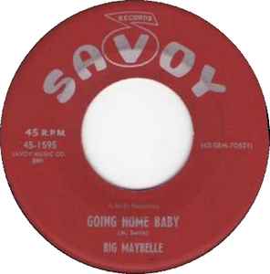 Big Maybelle - Going Home Baby / I Ain't Got Nobody album cover