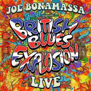 Joe Bonamassa - British Blues Explosion Live album cover