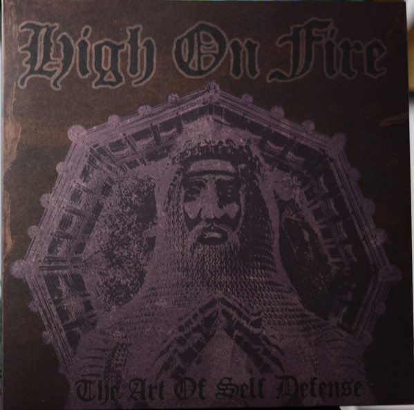 High On Fire The Art of Self Defense