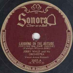 Jerry Wald And His Orchestra - Laughing On The Outside (Crying On The Inside) / They Say It's Wonderful album cover