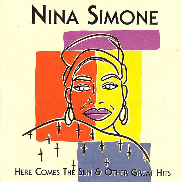 Nina Simone – Here Comes The Sun & Other Great Hits (CD) - Discogs