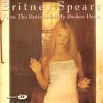 From The Bottom Of My Broken Heart / Britney Spears