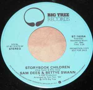 Sam Dees & Bettye Swann – Storybook Children (1975, SP Pressing 
