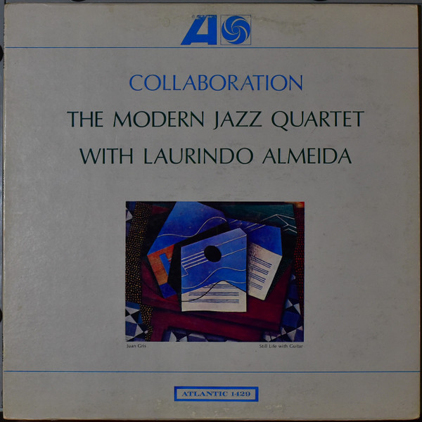 The Modern Jazz Quartet With Laurindo Almeida - Collaboration