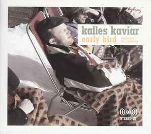 Kalles Kaviar - Early Bird album cover