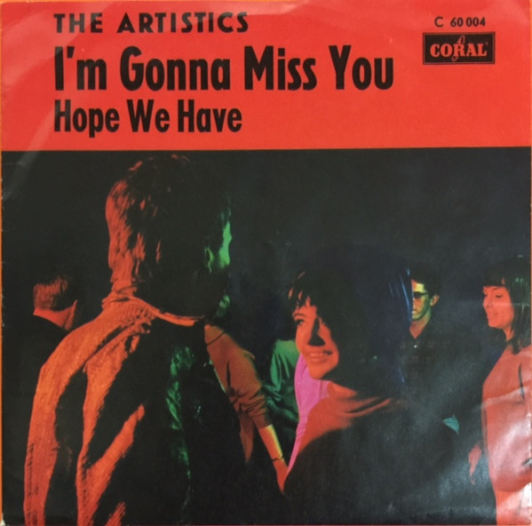 The Artistics – I'm Gonna Miss You / Hope We Have (1966 