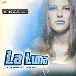 Take Me - La Luna