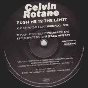 Push Me To The Limit - Celvin Rotane