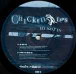 Chicken Lips – He Not In (2000, Vinyl) - Discogs