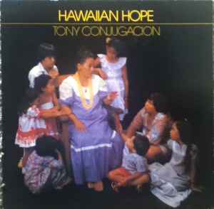 Tony Conjugacion - Hawaiian Hope album cover