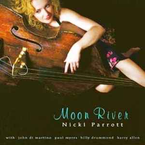 Nicki Parrott – Moon River (2009, CD) - Discogs