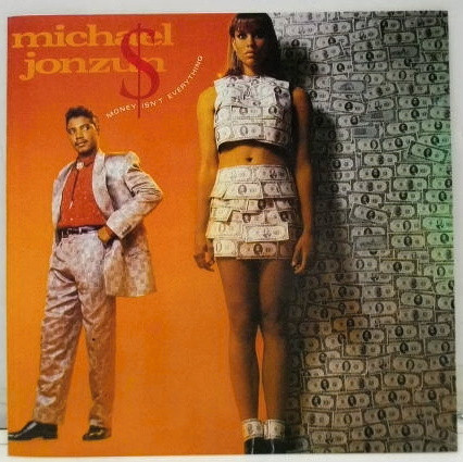 Michael Jonzun – Money Isn't Everything (1986, CD) - Discogs
