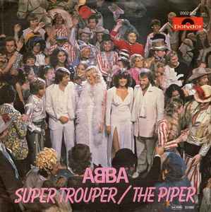 ABBA - Super Trouper / The Piper album cover