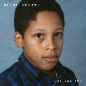 Birdlikebats - Longshore album cover
