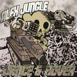 Alex Jungle - Dance & Hover album cover