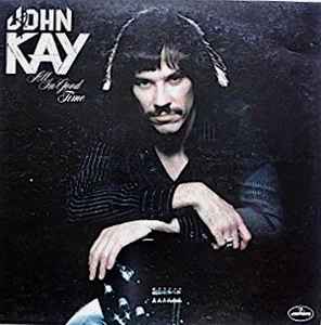 John Kay - All In Good Time album cover