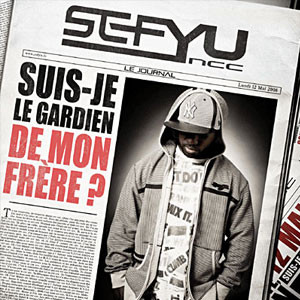 Suis-je le gardien de mon frère ? / Sefyu, chant | Sefyu. Interprète