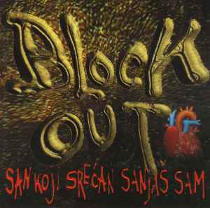 Block Out (2) - San Koji Srećan Sanjaš Sam album cover