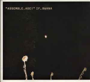 If, Bwana - Assemble.Age! album cover
