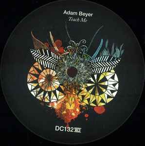 Teach Me - Adam Beyer
