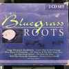 Various - Bluegrass Roots