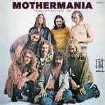 Cover of Mothermania (The Best Of The Mothers - 1969), 2012-10-00, CD