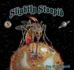 Top Of The World / Slightly Stoopid