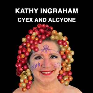 Kathy Ingraham - Cyex and Alcyone album cover