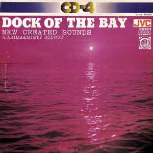 The Dock Of The Bay (New Created Sounds) - S. Arima & Misty Sounds