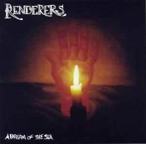 The Renderers - A Dream Of The Sea album cover
