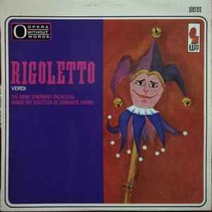 Verdi, Domenico Savino, Rome Symphony Orchestra, RSO - Opera Without Words:  The Music of Rigoletto [Domenico Savino, Rome Symphony Orchestra RSO] -   Music