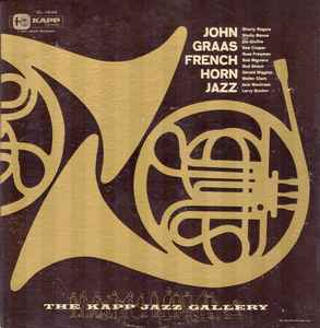 The John Graas Nonet – Jazzmantics (1985, Vinyl) - Discogs
