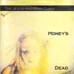 Cover of Honey's Dead, 1992, CD