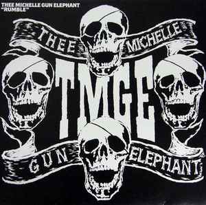 Thee Michelle Gun Elephant – Rumble (1999, Vinyl) - Discogs
