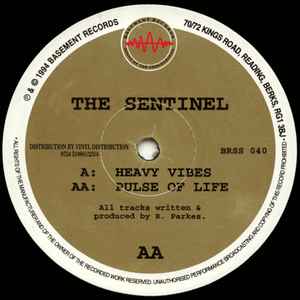 The Sentinel - Heavy Vibes / Pulse Of Life album cover