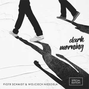 Piotr Schmidt - Dark Morning album cover