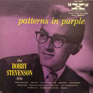 The Bobby Stevenson Trio - Patterns In Purple album cover