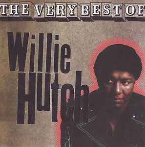 Willie Hutch - The Very Best Of album cover
