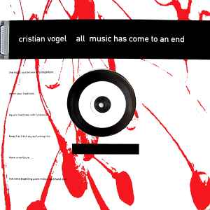 All Music Has Come To An End - Cristian Vogel