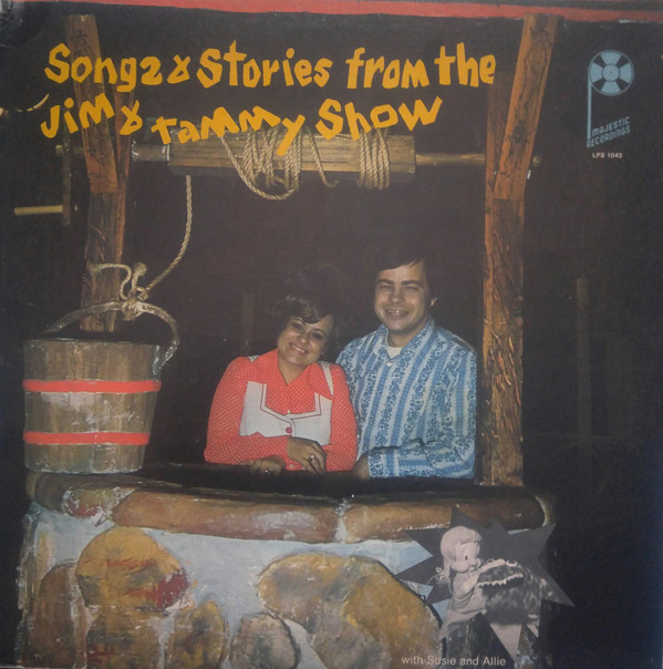 télécharger l'album Jim & Tammy Bakker - Songs Stories From The Jim Tammy Show