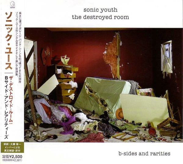 Sonic Youth - The Destroyed Room (B-Sides And Rarities) | Releases 