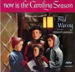 Cover of Now Is The Caroling Season, 2000, CD